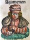 Germany: The Nuremberg Chronicle, Agamemnon